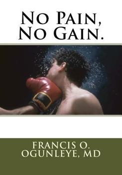 Paperback No Pain, No Gain. Book