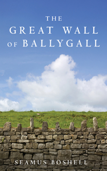 Paperback The Great Wall of Ballygall Book