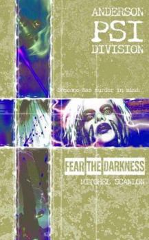 Mass Market Paperback Fear the Darkness: Anderson Psi Division #1 Book