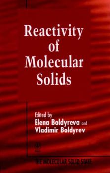 Hardcover Reactivity of Molecular Solids, Volume 3 Book