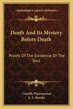 Paperback Death And Its Mystery Before Death: Proofs Of The Existence Of The Soul Book