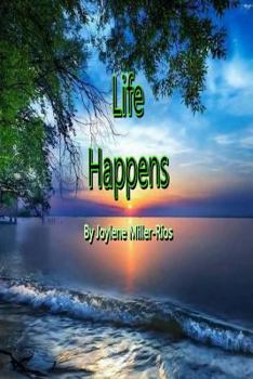 Paperback Life Happens: My Diary Put Into Poetry Form Book