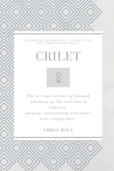 Paperback crilet: condense remarkable insights to live proportionately Book