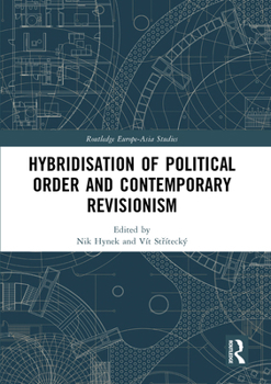 Paperback Hybridisation of Political Order and Contemporary Revisionism Book