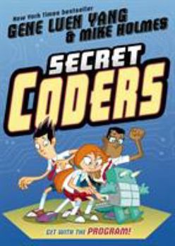 Secret Coders - Book #1 of the Secret Coders