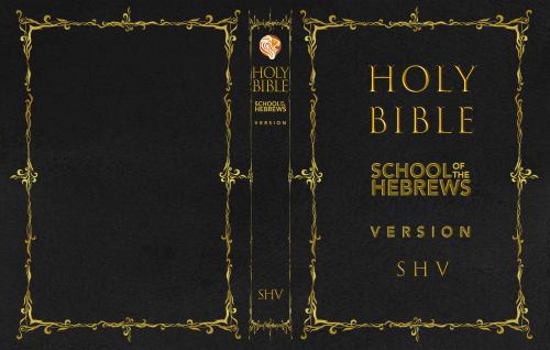 Textbook Binding Holy Bible School of the Hebrews Version SHV Book