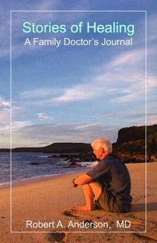 Paperback Stories of Healing: A Family Doctor's Journal Book