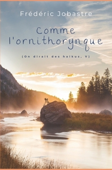 Paperback Comme l'ornithorynque [French] Book