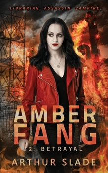 Paperback Amber Fang: Betrayal Book