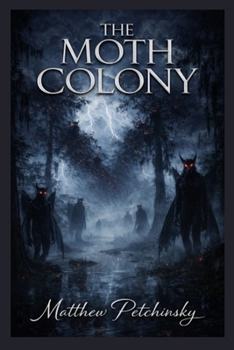 Paperback The Moth Colony Book