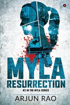 Paperback Myla: Resurrection: #2 in the Myla Series Book