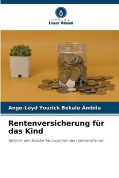 Rentenversicherung für das Kind (German Edition)