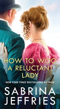 How to Woo a Reluctant Lady - Book #3 of the Hellions of Halstead Hall