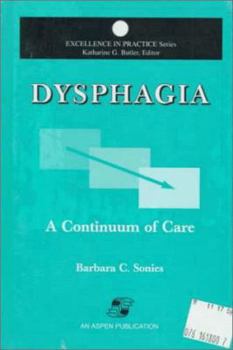 Hardcover Dysphagia: A Continuum of Care Book
