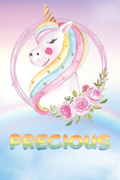 Precious: Precious's Unicorn Personal Custom Named Diary Planner Calendar Notebook Journal 6x9 Personalized Customized Gift For Someone Who's Surname is Precious Or First Name Is Precious
