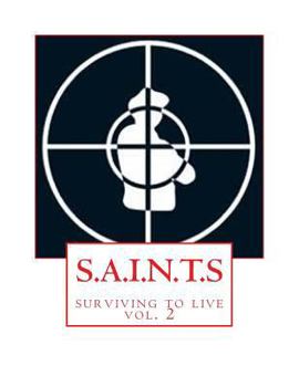 Paperback S.A.I.N.T.S: surviving to live Book