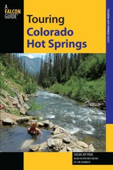 Paperback Touring Colorado Hot Springs Book
