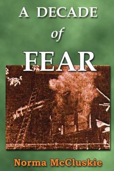 Paperback A Decade of Fear Book