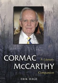 Cormac McCarthy: A Literary Companion (McFarland Literary Companion)