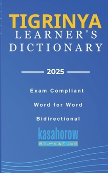 Paperback Tigrinya Learner's Dictionary: Tigrinya-English, English-Tigrinya Book