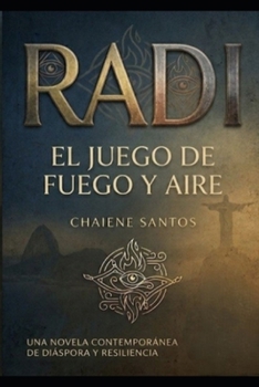 Paperback Radi: El Juego de Fuego y Aire [Spanish] Book