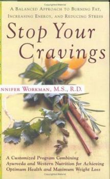 Hardcover Stop Your Cravings: A Balanced Approach to Burning Fat, Increasing Energy, and Reducing Stress Book