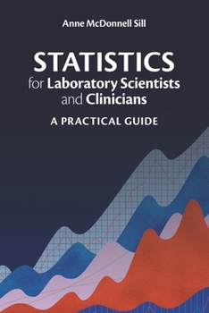 Paperback Statistics for Laboratory Scientists and Clinicians Book
