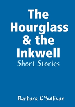 Paperback The Hourglass and the Inkwell Short Stories Book