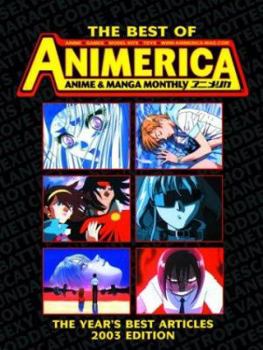 Paperback The Best of Animerica Anime & Manga Monthly: The Year's Best Articles Book