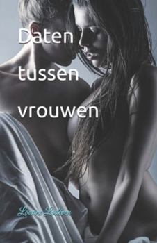 Paperback Daten tussen vrouwen [Dutch] Book