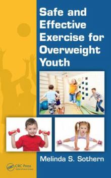 Hardcover Safe and Effective Exercise for Overweight Youth Book