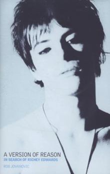 Hardcover A Version of Reason: In Search of Richey Edwards. Rob Jovanovic Book
