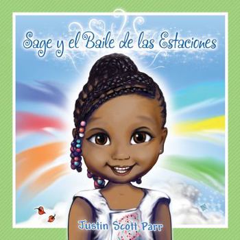 Paperback Sage y el Baile de las Estaciones (Spanish Edition) [Spanish] Book