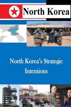 Paperback North Korea's Strategic Intentions Book