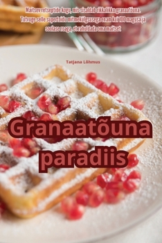Paperback Granaatõuna paradiis [Estonian] Book