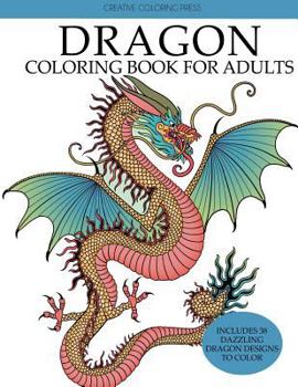 Paperback Dragon Coloring Book for Adults Book
