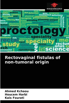 Paperback Rectovaginal fistulas of non-tumoral origin Book