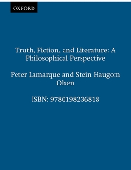 Paperback Truth, Fiction, and Literature: A Philosophical Perspective Book