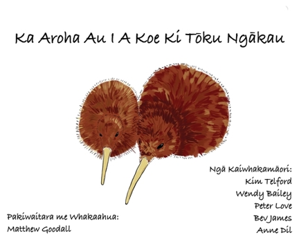 Hardcover Ka Aroha Au I A Koe Ki Toku Ngakau [Maori] Book