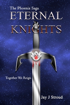 Paperback The Phoenix Saga Eternal Knights Book