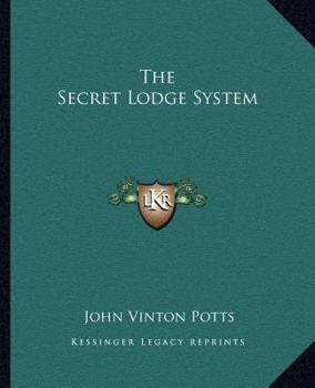 Paperback The Secret Lodge System Book