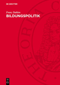 Hardcover Bildungspolitik: Erlebt Und Mitgestaltet [German] Book