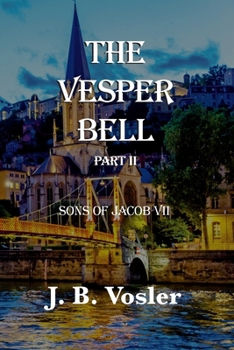 Paperback The Vesper Bell, Part II-The Sons Of Jacob Book
