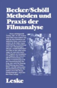 Paperback Methoden Und PRAXIS Der Filmanalyse: Untersuchungen Zum Spielfilm Und Seinen Interpretationen [German] Book