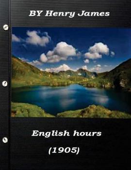Paperback English hours by Henry James (1905) Book