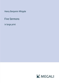 Paperback Five Sermons: in large print Book