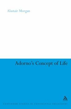 Hardcover Adorno's Concept of Life Book