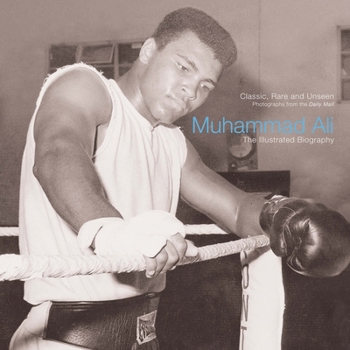 Paperback Muhammad Ali: The Illustrated Biography Book