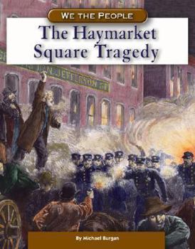 Library Binding The Haymarket Square Tragedy Book