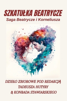 Paperback Szkatulka Beatrycze: Saga Beatrycze i Korneliusza [Polish] Book